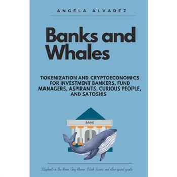 Banks and Whales