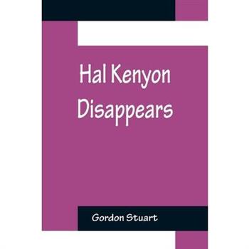 Hal Kenyon Disappears