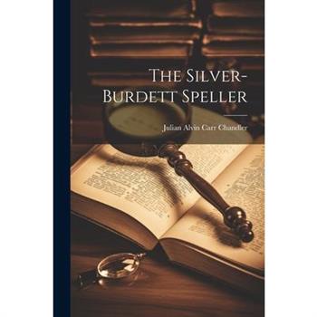 The Silver-Burdett Speller