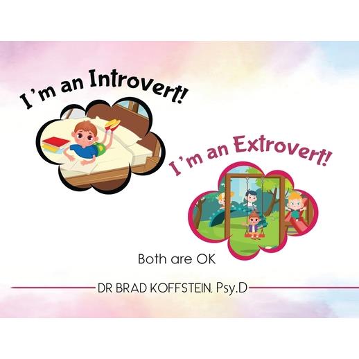 I’m an Introvert! I’m an Extrovert! and Both Are Ok