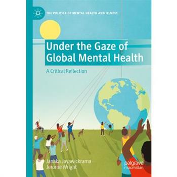 Under the Gaze of Global Mental Health