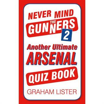 Never Mind the Gunners 2