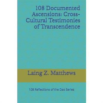 108 Documented Ascensions