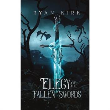 Elegy of the Fallen Swords