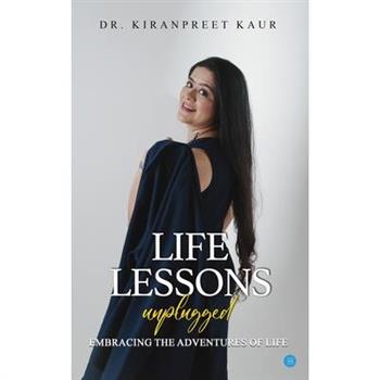 Life Lessons Unplugged