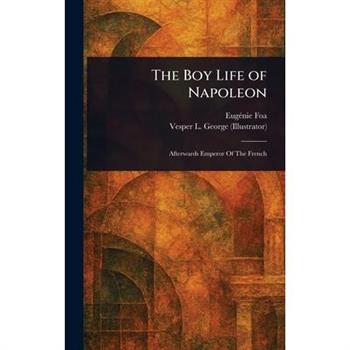 The Boy Life of Napoleon
