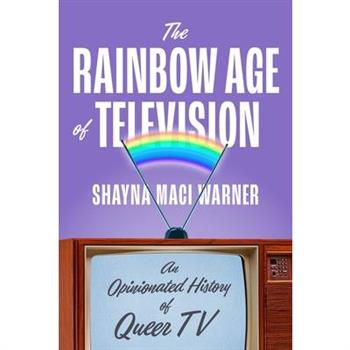 The Rainbow Age of Television