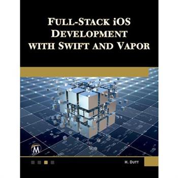 Full-Stack IOS Development with Swift and Vapor