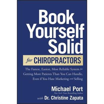 Book Yourself Solid for Chiropractors