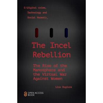 The Incel Rebellion