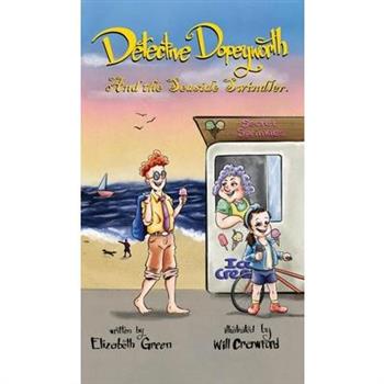 Detective Dopeyworth and the Seaside Swindler