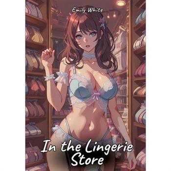 In the Lingerie Store