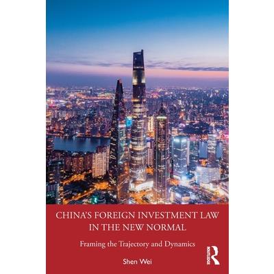 China's Foreign Investment Law in the New Normal