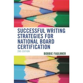 Successful Writing Strategies for National Board Certification, 2nd Edition