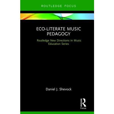 Eco-literate Music Pedagogy