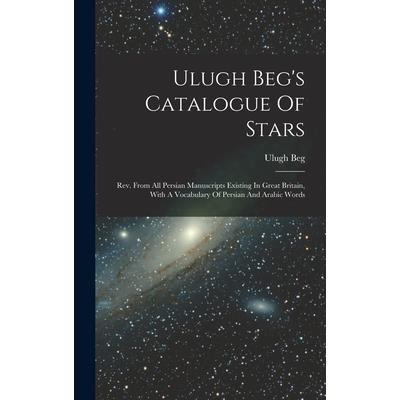 Ulugh Beg's Catalogue Of Stars