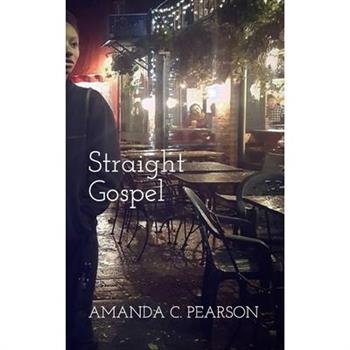 Straight Gospel