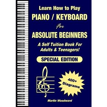 Learn How to Play Piano / Keyboard For Absolute Beginners
