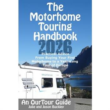 The Motorhome Touring Handbook