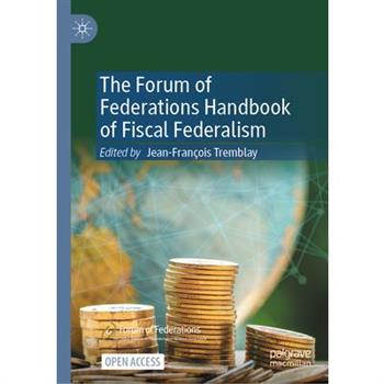 The Forum of Federations Handbook of Fiscal Federalism