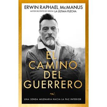 El camino del guerrero / The Way of the Warrior