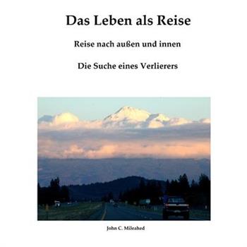 Das Leben als Reise