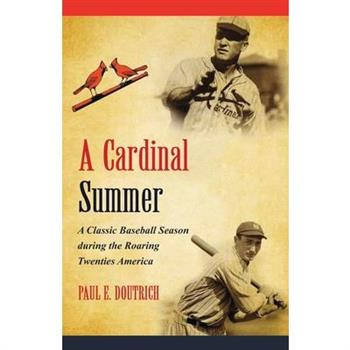 A Cardinal Summer