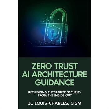 Zero Trust Architecture Guidance