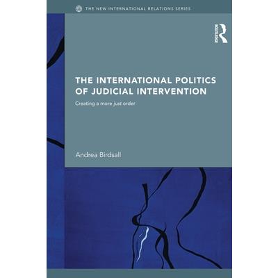The International Politics of Judicial Intervention