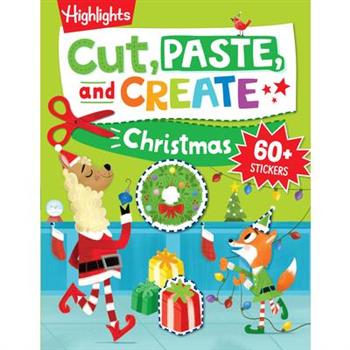 Cut, Paste, and Create Christmas