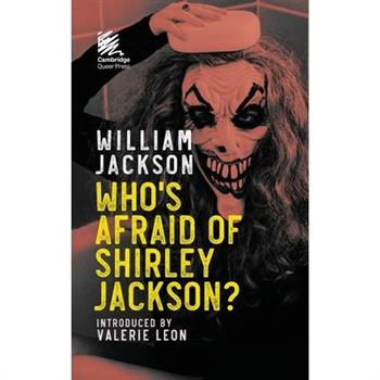 Who's Afraid of Shirley Jackson?