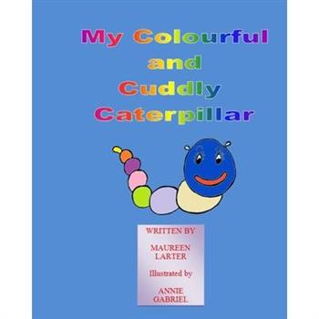 My colourful and Cuddly Caterpillar