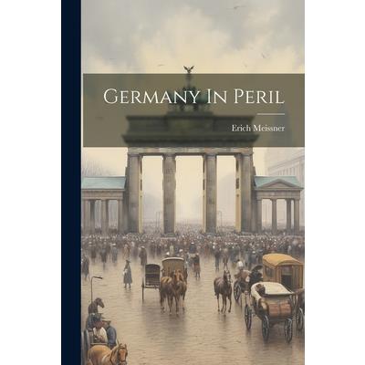 Germany In Peril