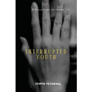Interrupted Youth