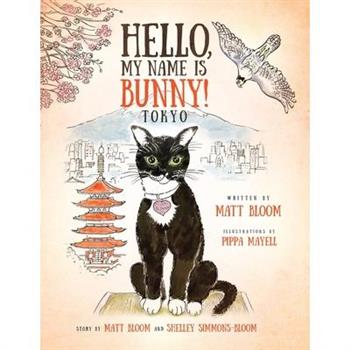 Hello, My Name is Bunny!