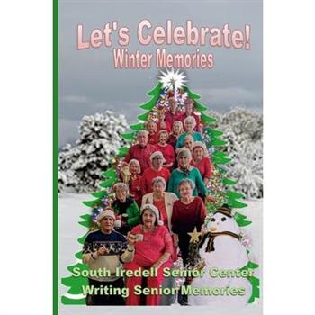 Let's Celebrate! Winter Memories