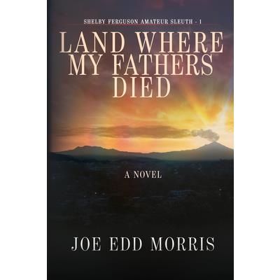 Land Where My Fathers Died