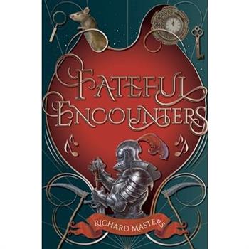 Fateful Encounters