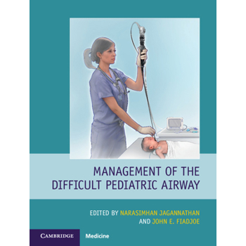 Management of the Difficult Pediatric Airway