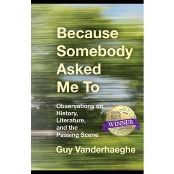 Because Somebody Asked Me to