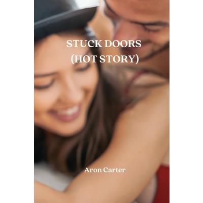 Stuck Doors (Hot Story)