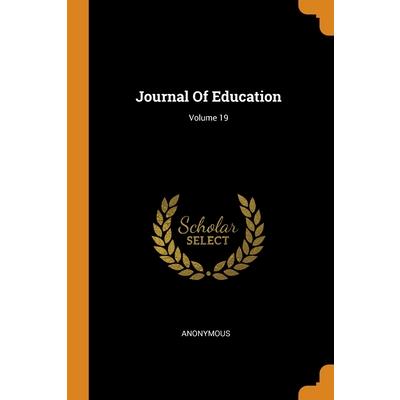 Journal Of Education; Volume 19