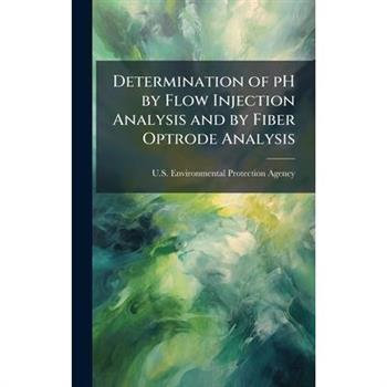 Determination of pH by Flow Injection Analysis and by Fiber Optrode Analysis