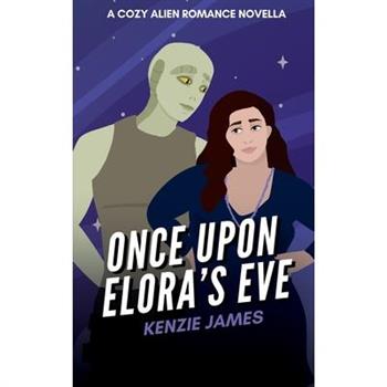Once Upon Elora's Eve