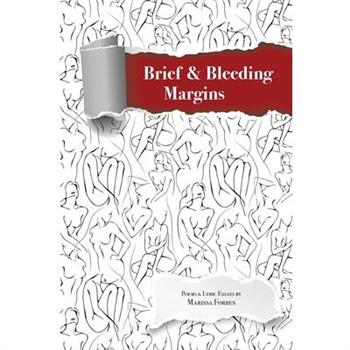 Brief & Bleeding Margins