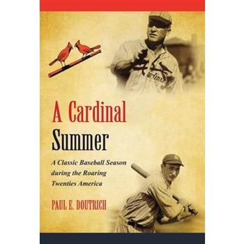 A Cardinal Summer