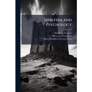 Spiritism and Psychology