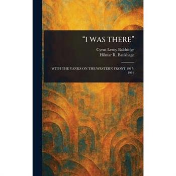 "I Was There"