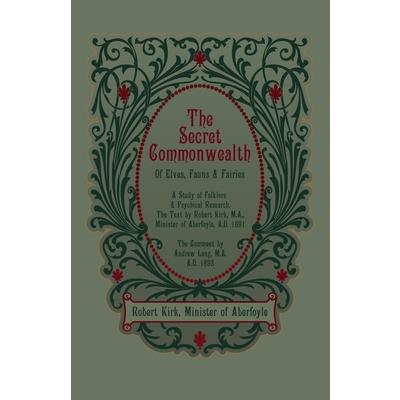 The Secret Commonwealth of Elves, Fauns and Fairies