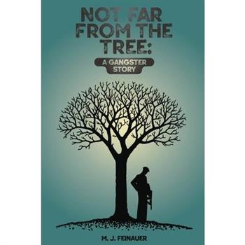 Not Far from the Tree